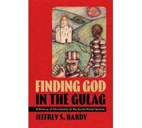 Finding God in the Gulag