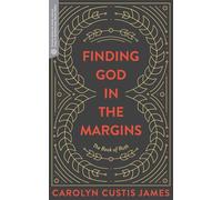 Finding God in the Margins: The Book of Ruth (Transformative Word)