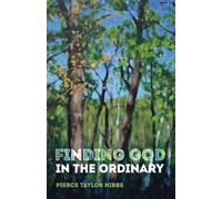 Finding God in the Ordinary