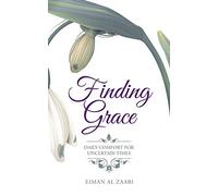 Finding Grace: Daily Comfort for Uncertain Times