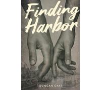 Finding Harbor: 3 (The Long Shadow Series by Duncan Gaye)