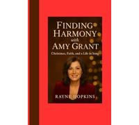 Finding Harmony with Amy Grant: Christmas, Faith, and a Life in Song