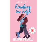 Finding Her Edge : A must-read YA sports romance love triangle on ice and Netflix Top Ten series!