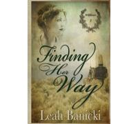 Finding Her Way: Western Romance on the Frontier (Wildflowers)