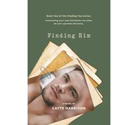 Finding Him: 2 (Finding You Series)