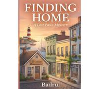 Finding Home: A Lost Paws Mystery: 1