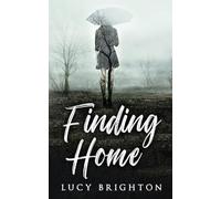 Finding Home: A Psychological Thriller