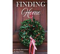 Finding Home (Advent Devotionals)