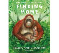 Finding Home: Amazing Places Animals Live