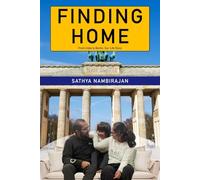 Finding Home: From India to Berlin: Our Life Story