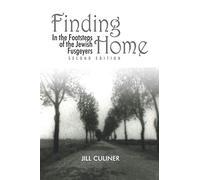 Finding Home: In the Footsteps of the Jewish Fusgeyers
