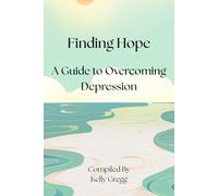 Finding Hope: A Guide to Overcoming Depression