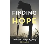 Finding Hope: A Pathway Through Suffering