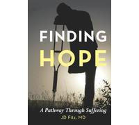 Finding Hope: A Pathway Through Suffering