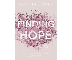 Finding Hope: Er darf mich nicht vergessen (Liebesroman), Como 9783985956401.