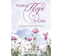 Finding Hope in Crisis: Devotions to Calm the Chaos (Aspire Press)