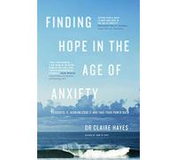 Finding Hope in the Age of Anxiety: Recognise it, Acknowledge it and Take Your Power Back