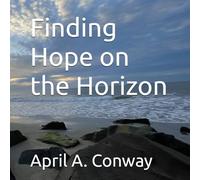 Finding Hope on the Horizon