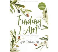 Finding I Am Bible Study Book with Video Access: How Jesus Fully Satisfies the Cry of Your Heart
