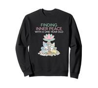 Finding Inner Peace With A One Year Old Stressed Parent Sweatshirt