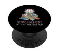 Finding Inner Peace With A Two Year Old Toddler Parent PopSockets Adhesive PopGrip