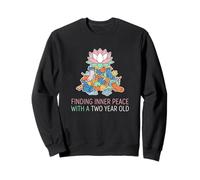 Finding Inner Peace With A Two Year Old Toddler Parent Sweatshirt
