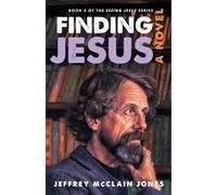 Finding Jesus: Volume 4 (Seeing Jesus)
