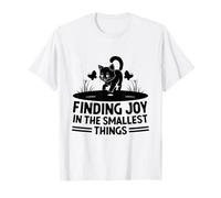 Finding Joy In The Smallest Things Cat Lover Feline Pet Meow T-Shirt