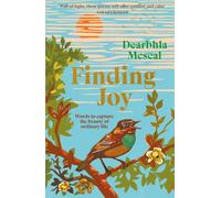 Finding Joy : Words to capture the beauty of ordinary life | THE NUMBER ONE BESTSELLER