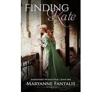 Finding Kate: 1 (Shakespeare's Women Speak)