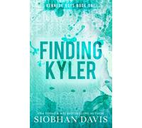 Finding Kyler: Volume 1 (The Kennedy Boys®)