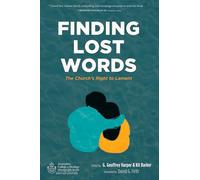 Finding Lost Words: The Church's Right to Lament (Australian College of Theology Monograph)