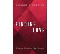 Finding Love: A Journey Through the New Testament