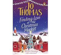 Finding Love at the Christmas Market: Curl up with 2020's most magical Christmas story