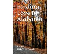 Finding Love In Alabama (Happy Ever After)
