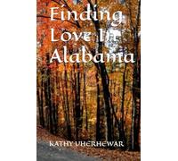 Finding Love In Alabama (Happy Ever After)
