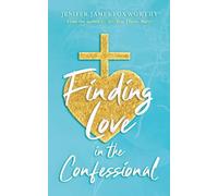 Finding Love in the Confessional: 2 (Are You There, Mary?)
