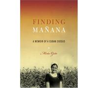 Finding Manana: A Memoir Of An Exodus