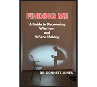 Finding Me: A Guide To Discovering Who I am and Where I Belong (Unlocking the Pages)