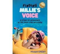 Finding Millie's Voice: A Story of Resilience in the Fight for Inclusion