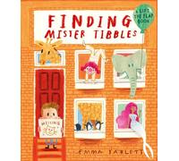 Finding Mister Tibbles: Lift the flaps and peek inside in this brilliantly fun picture book for kids