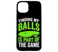 Finding My Balls Is Part Of The Game Funny Golf Humor Golfer Case for iPhone 15 Plus