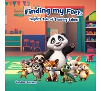 Finding My Feet: Taylor's Tale of Starting School