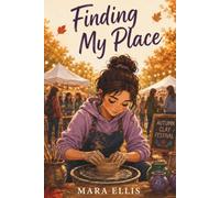 Finding My Place: A Middle School Novel About Friendship Changes, Belonging and Finding Your People, Middle Grader Realistic Fiction for Kids Ages 10-14 (Finding our Way)