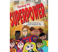 Finding My Superpower