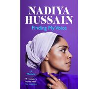 Nadiya Hussain – Finding My Voice – Nadiya's honest, unforgettable memoir – Paperback