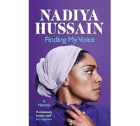 Finding My Voice: Nadiya's honest, unforgettable memoir