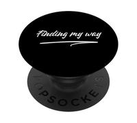 Finding My Way Mental Health Self Care Healing Relatable PopSockets Adhesive PopGrip