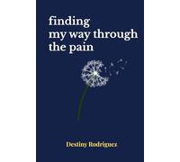 finding my way through the pain