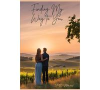 Finding My Way to You